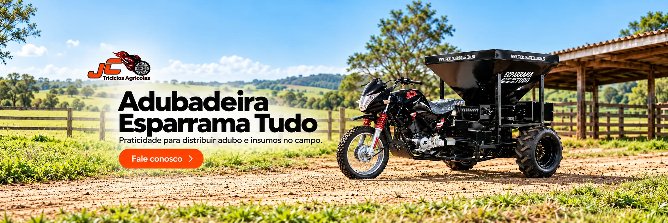 JC Triciclos Agrícolas: Adubadeira Esparrama Tudo. Praticidade para distribuir adubo e insumos no campo. Fale conosco.